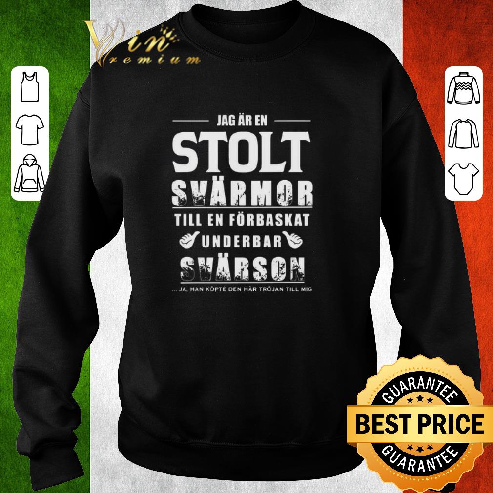 Awesome Jag Ar En Solt Svarmor Till En Forbaskat Underbar Svarson shirt 41d0b33f awesome jag ar en solt svarmor till en forbaskat underbar svarson shirt 4 - Awesome Jag Ar En Solt Svarmor Till En Forbaskat Underbar Svarson shirt