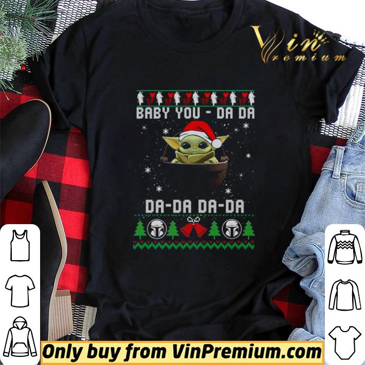 Baby Yoda DA DA DA Christmas shirt sweater