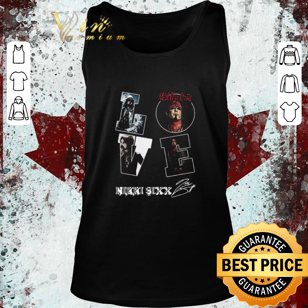 Awesome Love Motley Crue Nikki Sixx Signature shirt