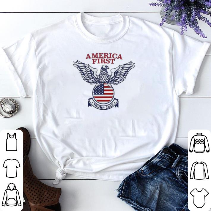 Awesome America First Tee Donald Trump 2020 Presidential Campaign shirt sweater 73bda30a awesome america first tee donald trump 2020 presidential campaign shirt sweater 4 - Awesome America First Tee Donald Trump 2020 Presidential Campaign shirt sweater