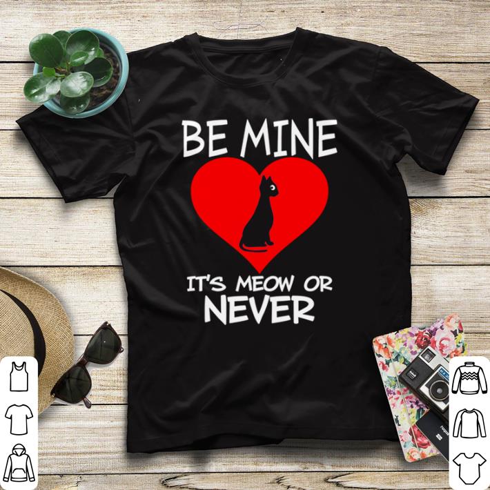 Hot Be Mine Its Meow or Never Cat Valentines Day Love shirt sweater 8a77ef1c hot be mine its meow or never cat valentines day love shirt sweater 4 - Hot Be Mine Its Meow or Never Cat Valentines Day Love shirt sweater