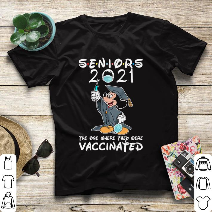 Hot Mickey Mouse Seniors 2021 The One Where They Were Vaccinated shirt sweater 9c079300 hot mickey mouse seniors 2021 the one where they were vaccinated shirt sweater 4 - Hot Mickey Mouse Seniors 2021 The One Where They Were Vaccinated shirt sweater