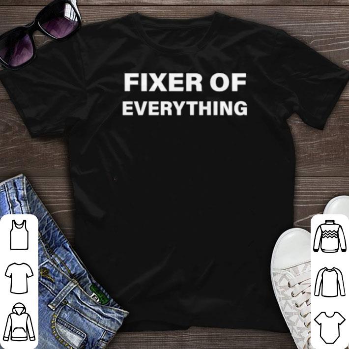 Awesome Fixer of everything shirt sweater