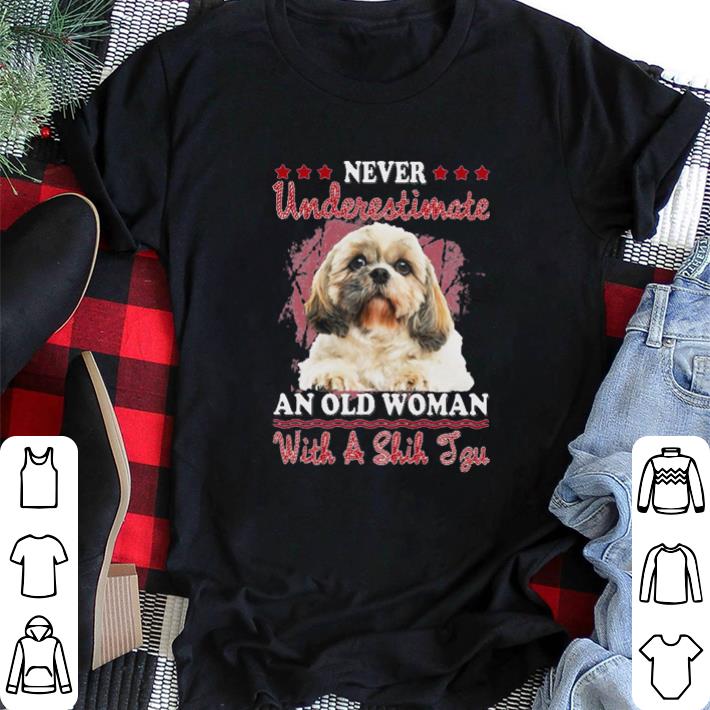 Awesome Never underestimate an old woman with a Shih Tzu shirt sweater