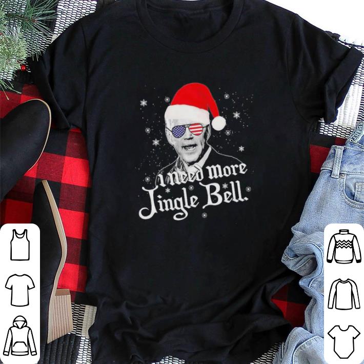Hot Joe Biden Hat Santa I Need More Jingle Bell Merry Christmas shirt sweater