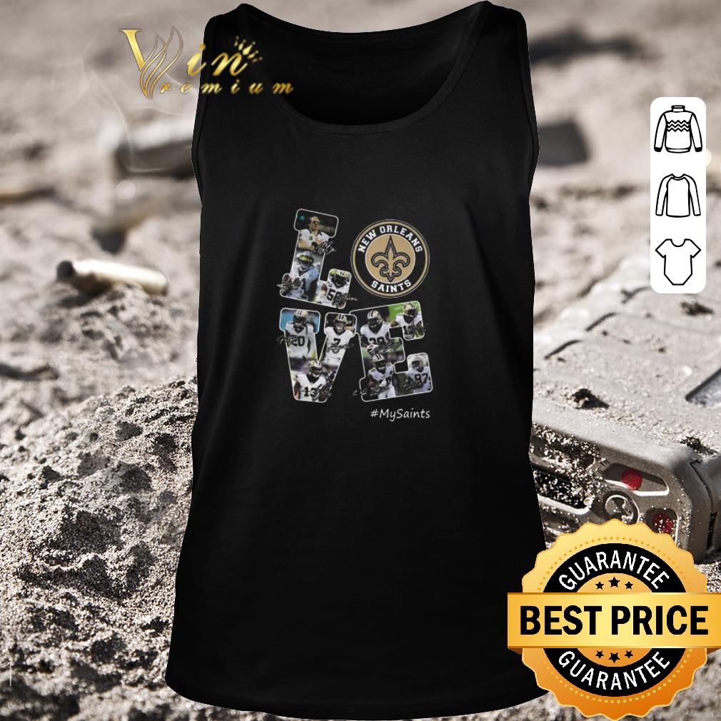 Official New Orleans Saints Love My Saints Signatures shirt