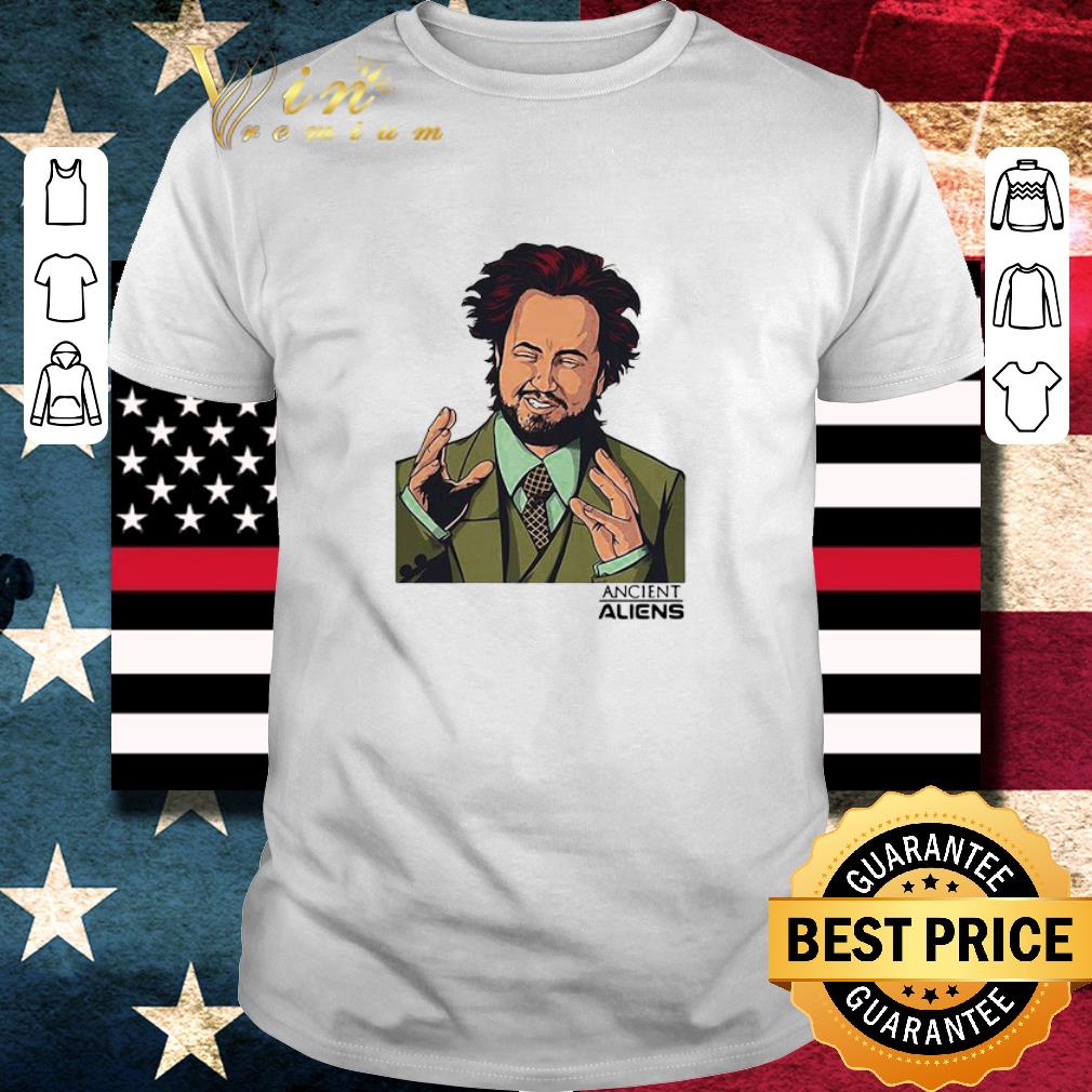 Pretty Ancient Aliens Giorgio shirt