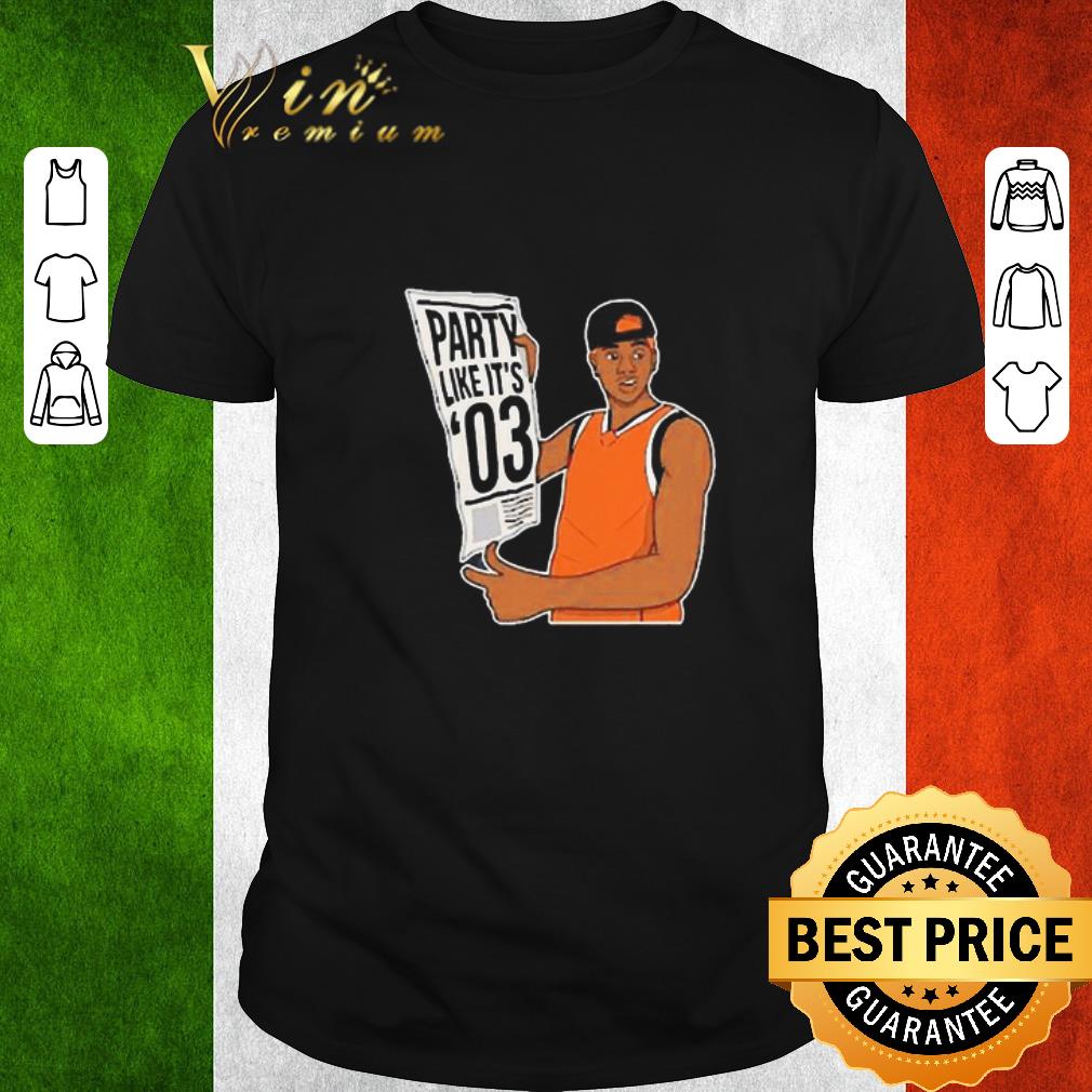 Official Party Like It’s 03 shirt