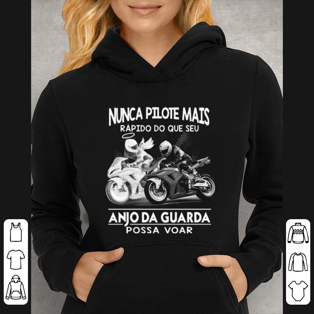 529a7dd3 hot nunca pilote mais rapido do que seu anjo da guarda possa voar shirt 4 - Hot Nunca Pilote Mais Rapido Do Que Seu Anjo Da Guarda Possa Voar shirt