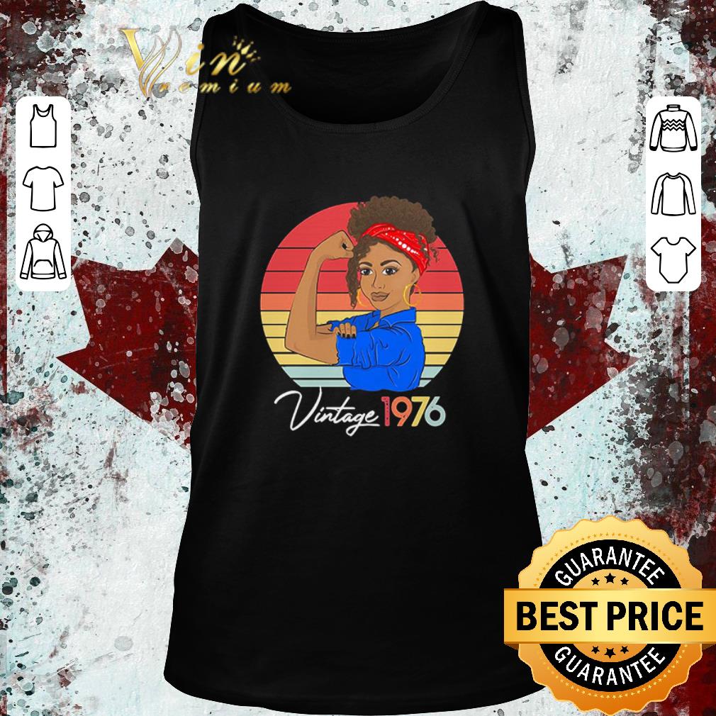 Top Strong Girl Vintage Since 1976 Retro shirt
