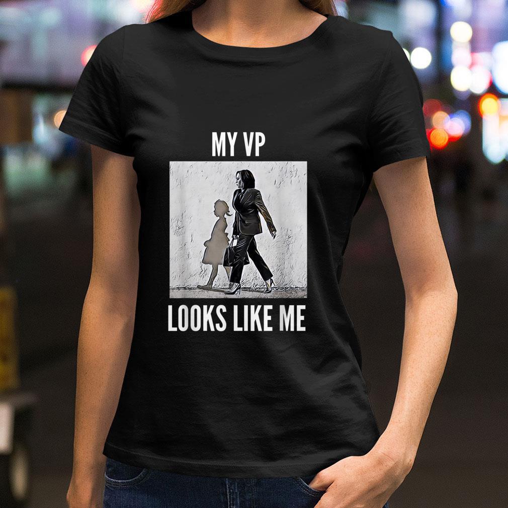 Funny My VP Looks Like Me Kamala Harris Madam Vice President 2021 shirt