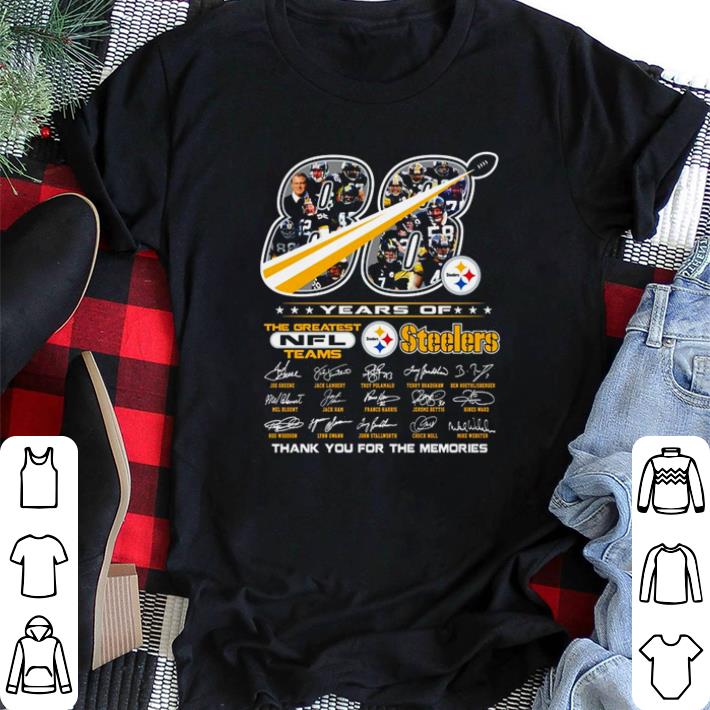 Hot 88 years of Steelers the greatest NFL teams thank you for the memories shirt sweater