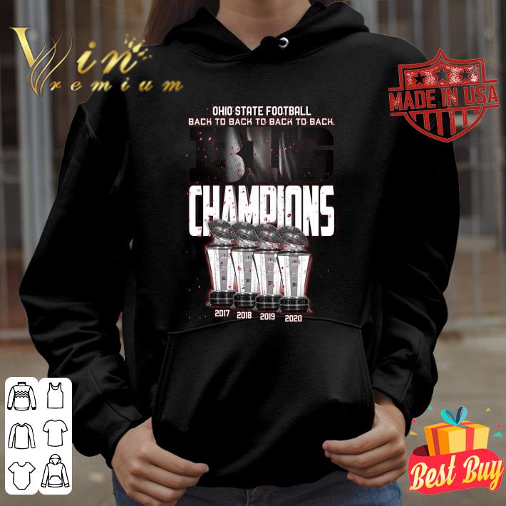 Awesome Ohio State Buckeyes Football BIG Champions 2017 2020 shirt b255426c ohio state buckeyes football big champions 2017 2020 shirt 4 - Awesome Ohio State Buckeyes Football BIG Champions 2017 2020 shirt