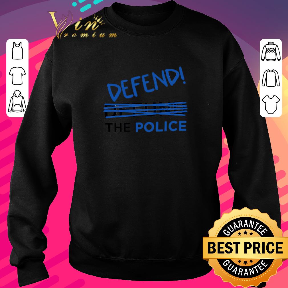 Nice defend the police tee shirt b914f80a nice defend the police tee shirt 4 - Nice defend the police tee shirt