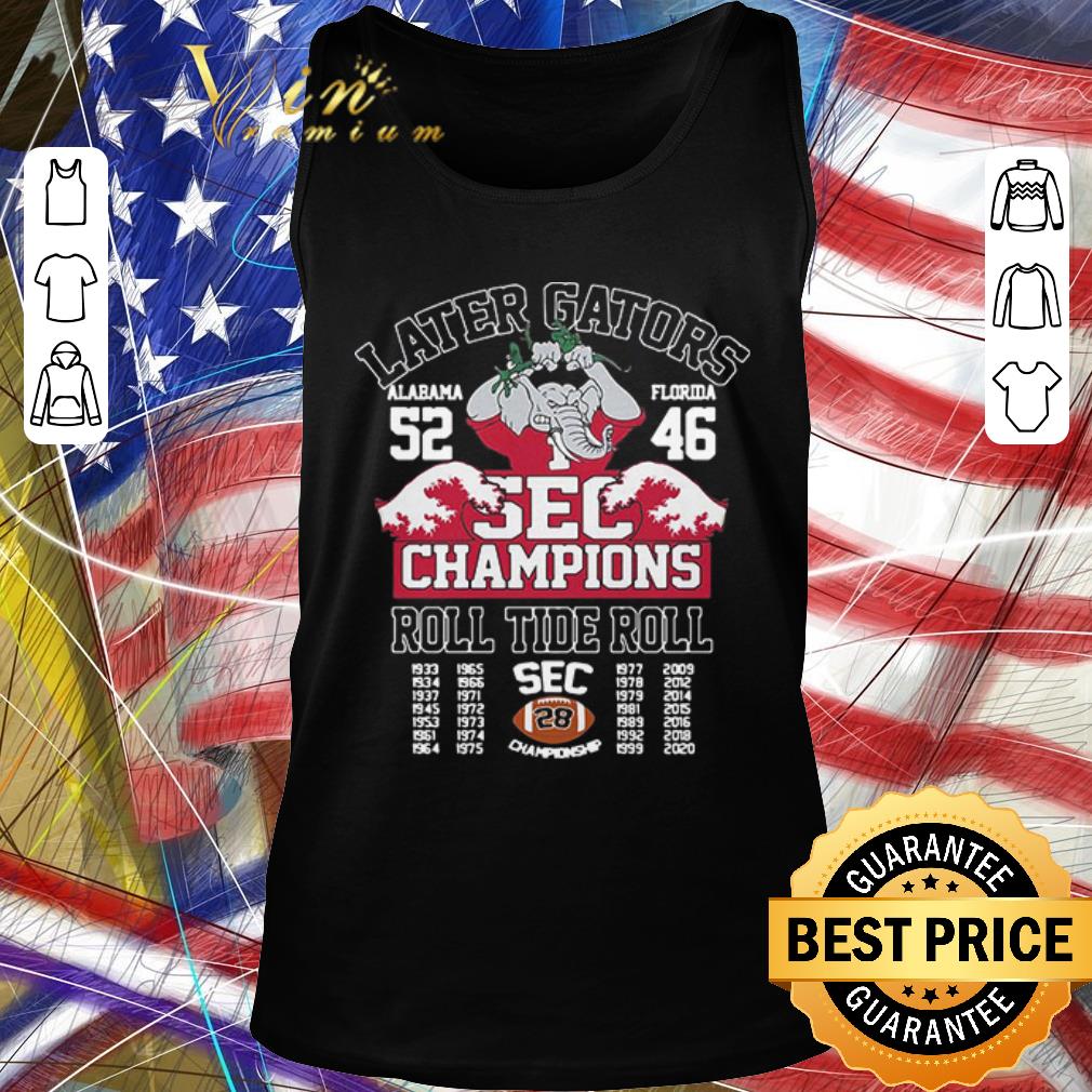Official Later Gators Alabama Florida Champions roll tide roll shirt