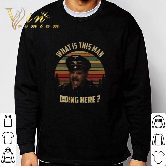 Top Hogan’s Heroes What is this man doing here vintage shirt sweater 603d0d77 top hogan s heroes what is this man doing here vintage shirt sweater 4 - Top Hogan’s Heroes What is this man doing here vintage shirt sweater