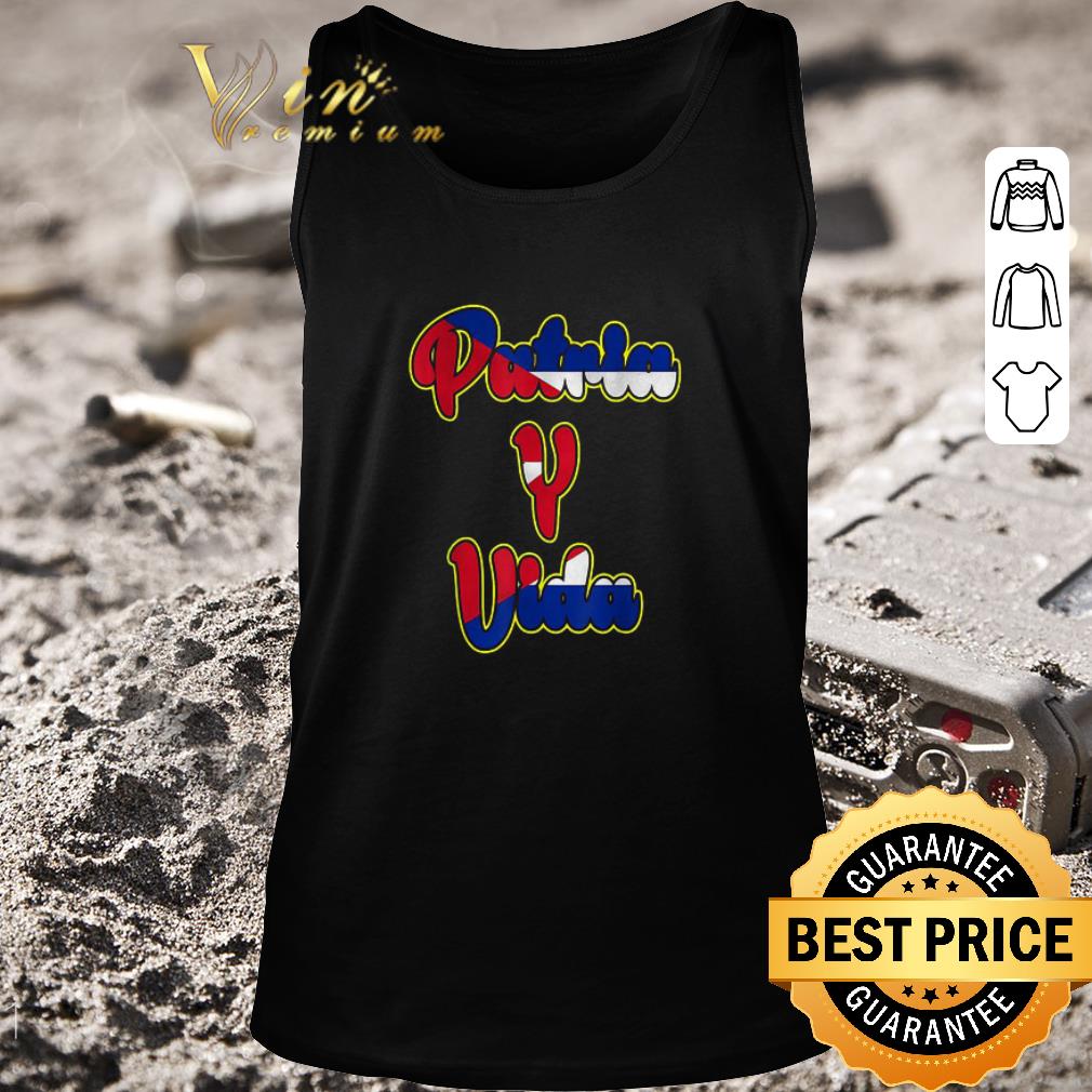 Nice Patria Y Vida Cuba Flag Cuban Revolution shirt