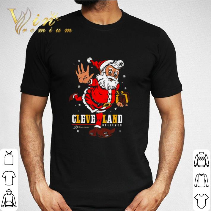 Funny Believe Cleveland Football Christmas shirt