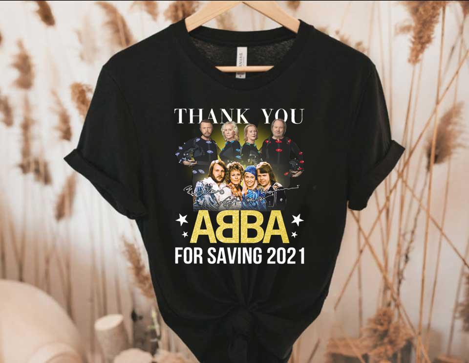 ABBA 49th Anniversary Signatures 1972 2021 Shirt, Thank You ABBA For Saving Shirt