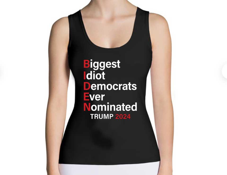 Biden Idiot I Need Trump 2024 Shirt, Biden Biggest Idiot Democrats Ever Nominated Donald Trump 2024 Shirt Biden Idiot I Need Trump 2024 Shirt Biden Biggest Idiot Democrats Ever Nominated Donald Trump 2024 Shirt 4 - Biden Idiot I Need Trump 2024 Shirt, Biden Biggest Idiot Democrats Ever Nominated Donald Trump 2024 Shirt
