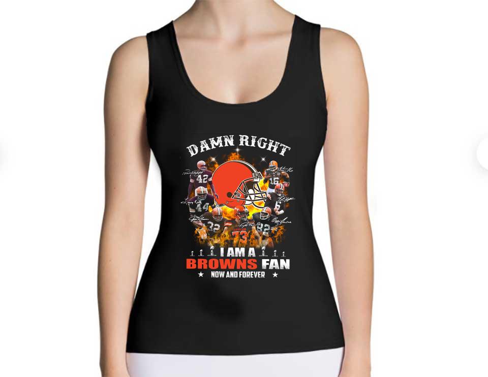 Cleveland Browns Fan Shirt, Damn Right I Am A Cleveland Browns Fan Now And Forever Shirt Cleveland Browns Fan Shirt Damn Right I Am A Cleveland Browns Fan Now And Forever Shirt 4 - Cleveland Browns Fan Shirt, Damn Right I Am A Cleveland Browns Fan Now And Forever Shirt
