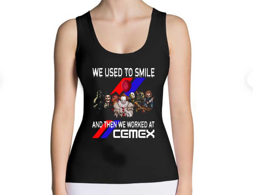 Horror Character Cemex Shirt, Horror Movie Character We Used To Smile And Then We Worked At Cemex Shirt Horror Character Cemex Shirt Horror Movie Character We Used To Smile And Then We Worked At Cemex Shirt 4 - Horror Character Cemex Shirt, Horror Movie Character We Used To Smile And Then We Worked At Cemex Shirt