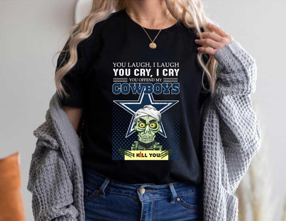 Jeff Dunham Achmed You Laugh I Laugh You Offend My Cowboys I Kill You Shirt, Jeff Dunham Achmed Cowboys Shirt