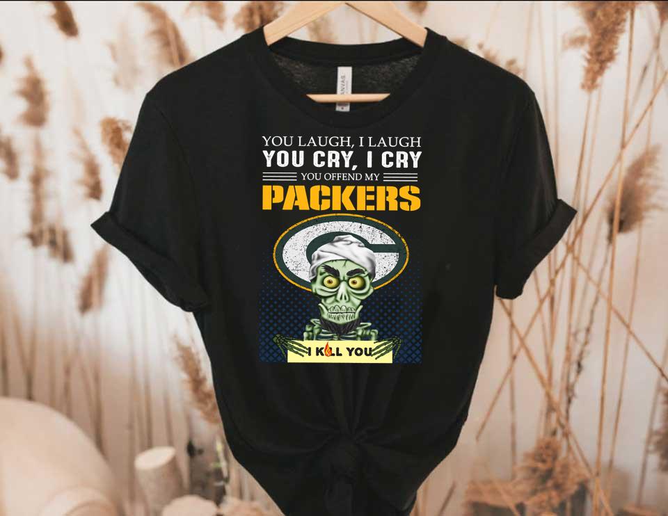 Jeff Dunham You Laugh I Laugh You Offend My Green Bay Packers I Kill You Shirt, Jeff Dunham Achmed Green Bay Packers Shirt