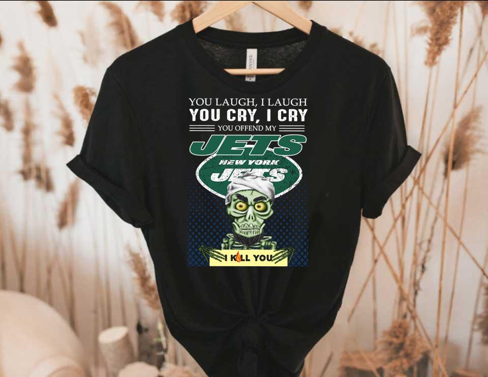 Jeff Dunham You Laugh I Laugh You Offend My New York Jets I Kill You Shirt, Jeff Dunham Achmed New York Jets Shirt