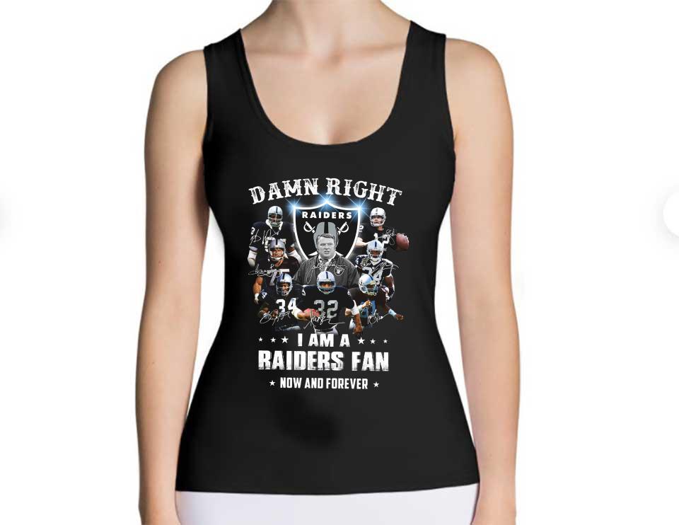 Raiders Team Football Players Shirt, 2021 Damn Right I Am A Raiders Fan Now And Forever Shirt Raiders Team Football Players Shirt 2021 Damn Right I Am A Raiders Fan Now And Forever Shirt 4 - Raiders Team Football Players Shirt, 2021 Damn Right I Am A Raiders Fan Now And Forever Shirt
