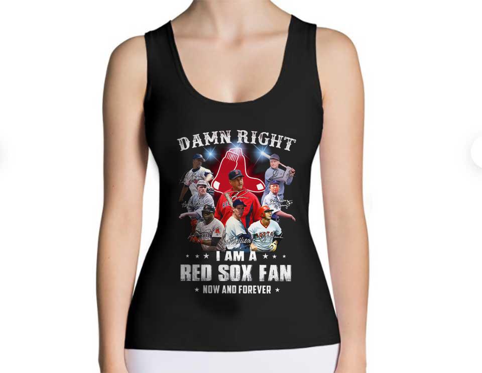 Red Sox Team Football Players Shirt, Damn Right I Am A Red Sox Fan Now And Forever Shirt Red Sox Team Football Players Shirt Damn Right I Am A Red Sox Fan Now And Forever Shirt 4 - Red Sox Team Football Players Shirt, Damn Right I Am A Red Sox Fan Now And Forever Shirt