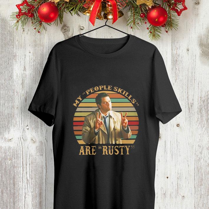 Misha Collins My people skills are rusty shirt 4 - Misha Collins My people skills are rusty shirt