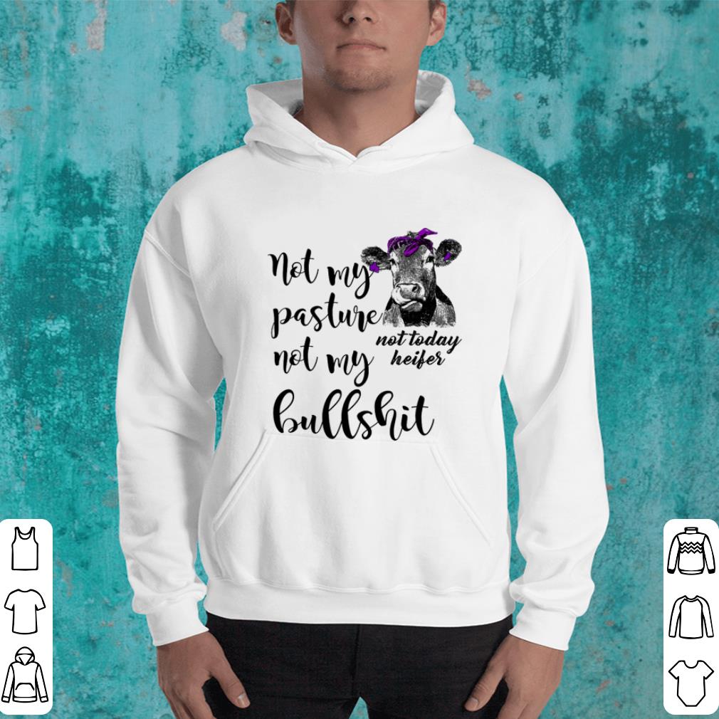 Purple bow not today Heifer not my pasture not my bullshit shirt Purple bow not today Heifer not my pasture not my bullshit shirt 4 - Purple bow not today Heifer not my pasture not my bullshit shirt