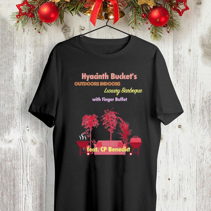 Hyacinth Bucket s outdoors indoors Luxury Barbeque with finger buffet shirt 4 - Hyacinth Bucket’s outdoors indoors Luxury Barbeque with finger buffet shirt