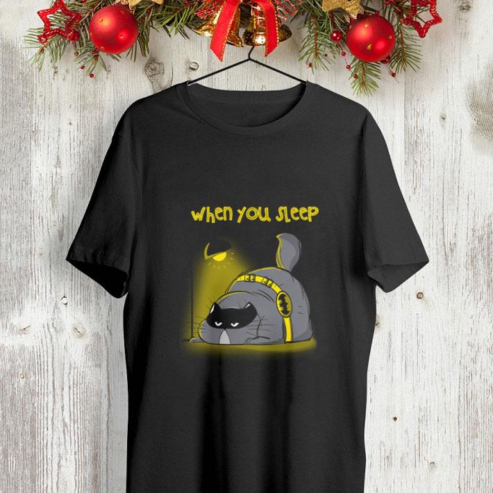 The Batcat when you sleep shirt The Batcat when you sleep shirt 4 - The Batcat when you sleep shirt