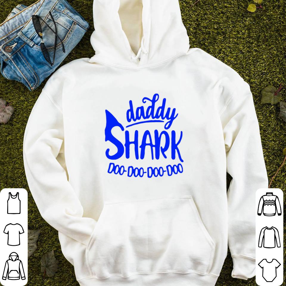 Father day Daddy Shark Doo Doo Doo Doo shirt Father day Daddy Shark Doo Doo Doo Doo shirt 4 - Father day Daddy Shark Doo Doo Doo Doo shirt
