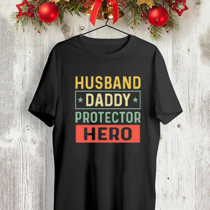 Father day Husband Daddy Protector Hero shirt Father day Husband Daddy Protector Hero shirt 4 - Father day Husband Daddy Protector Hero shirt