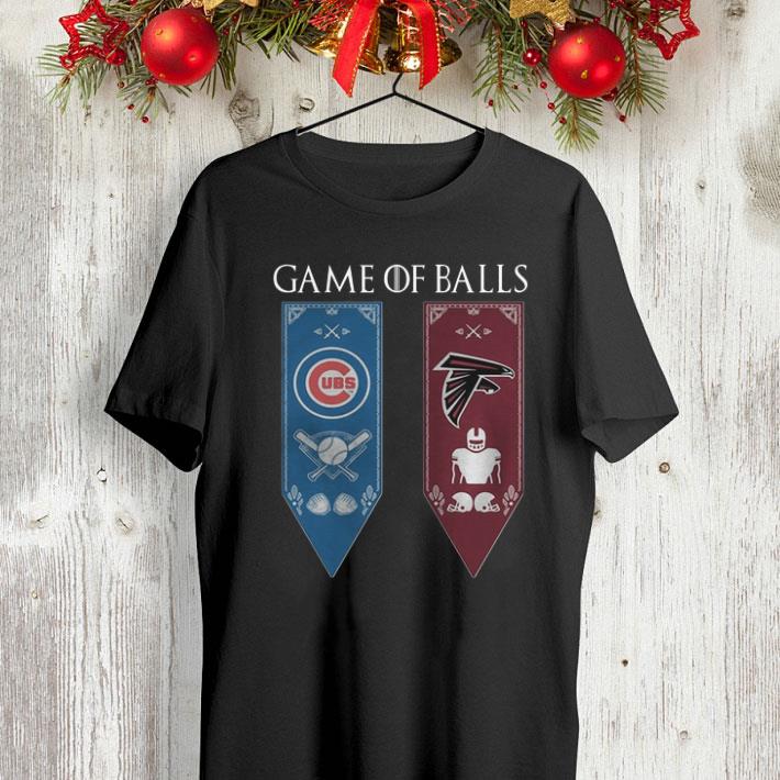 Game Of Thrones Game Of Balls Chicago Cubs And Atlanta Falcons shirt Game Of Thrones Game Of Balls Chicago Cubs And Atlanta Falcons shirt 4 - Game Of Thrones Game Of Balls Chicago Cubs And Atlanta Falcons shirt