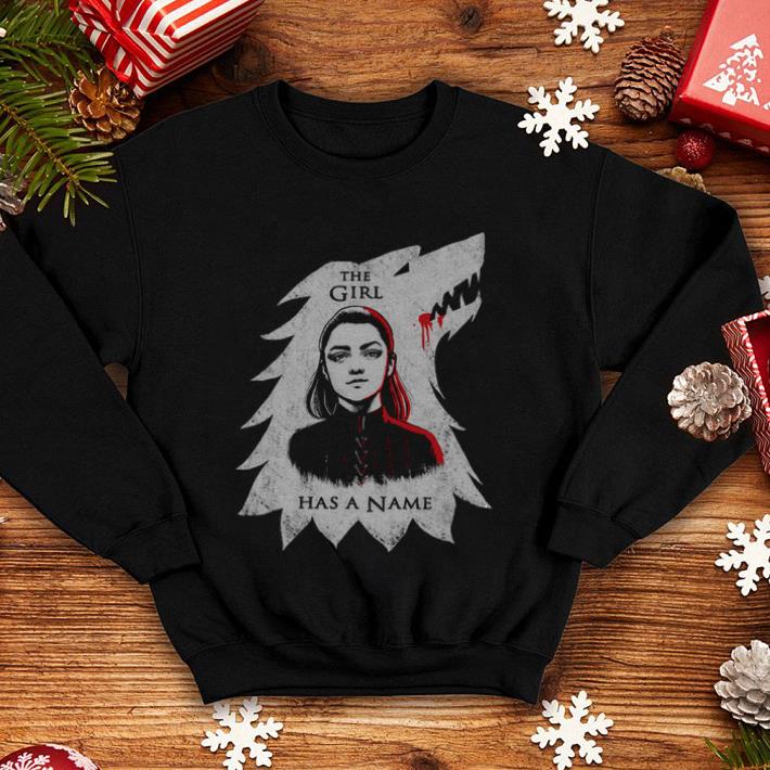 House Stark Wolf Arya Stark The girl has a name Game Of Thrones shirt 4 - House Stark Wolf Arya Stark The girl has a name Game Of Thrones shirt