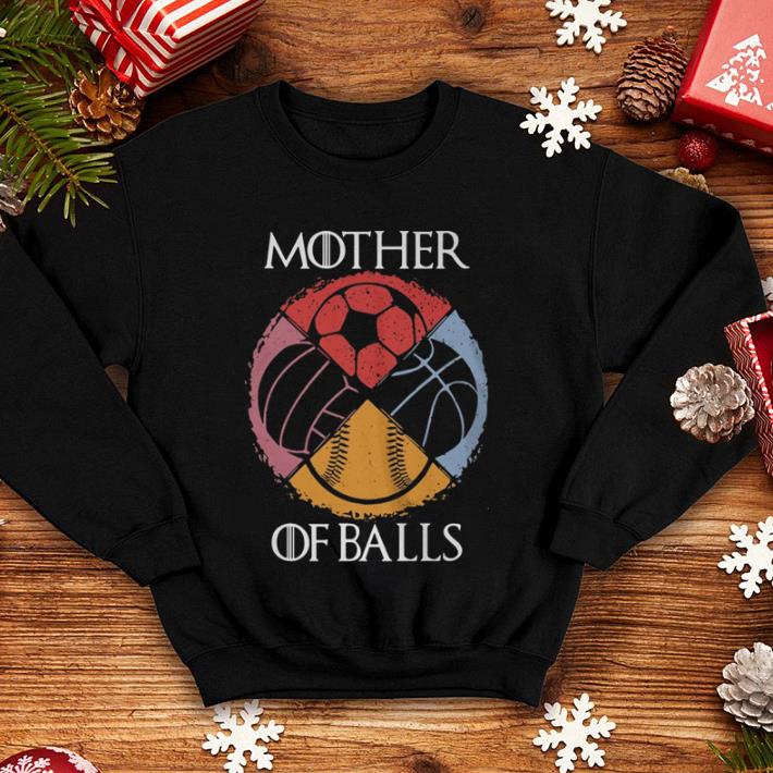Mother of balls game of thrones shirt 4 - Mother of balls game of thrones shirt