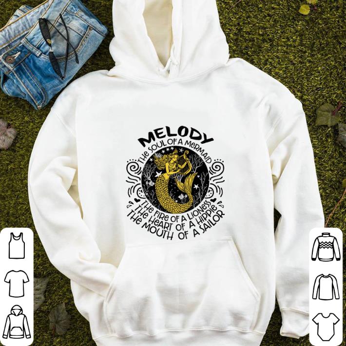 Melody the soul of a mermaid the heart of a Hippie the mouth of shirt Melody the soul of a mermaid the heart of a Hippie the mouth of shirt 4 - Melody the soul of a mermaid the heart of a Hippie the mouth of shirt