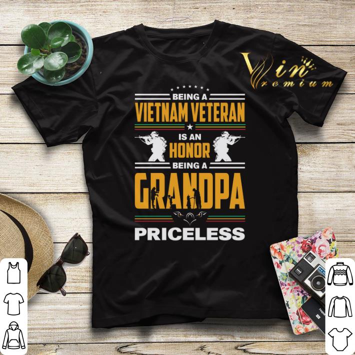 Being a Viet Nam veteran is an honor being a grandpa priceless shirt sweater 4 - Being a Viet Nam veteran is an honor being a grandpa priceless shirt sweater