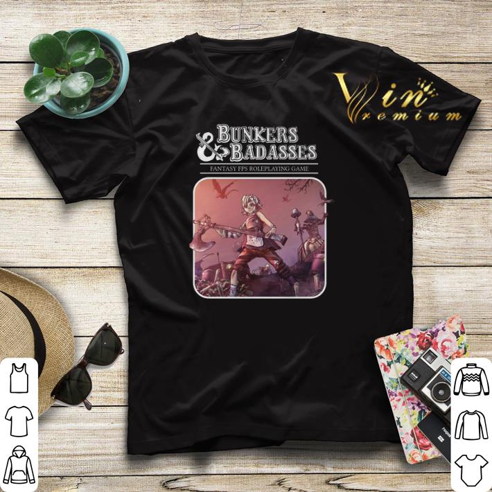 Borderlands Bunkers Badasses Fantasy FPS Roleplaying game shirt sweater 4 - Borderlands Bunkers & Badasses Fantasy FPS Roleplaying game shirt sweater