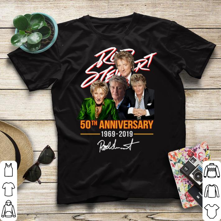 Signature Rod Stewart 50th anniversary 1969-2019 shirt Signature Rod Stewart 50th anniversary 1969 2019 shirt 4 - Signature Rod Stewart 50th anniversary 1969-2019 shirt