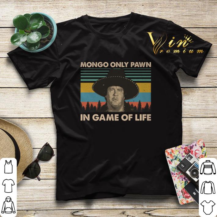 Vintage Blazing Saddles Mongo only pawn in game of life shirt Vintage Blazing Saddles Mongo only pawn in game of life shirt 4 - Vintage Blazing Saddles Mongo only pawn in game of life shirt