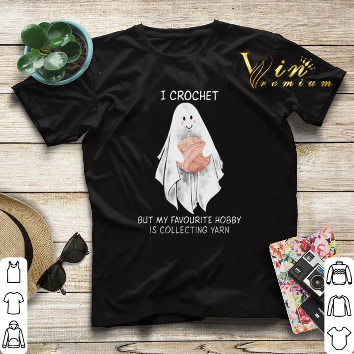 Ghost boo i crochet but my favourite hobby is collecting yarn shirt sweater Ghost boo i crochet but my favourite hobby is collecting yarn shirt sweater 4 - Ghost boo i crochet but my favourite hobby is collecting yarn shirt sweater