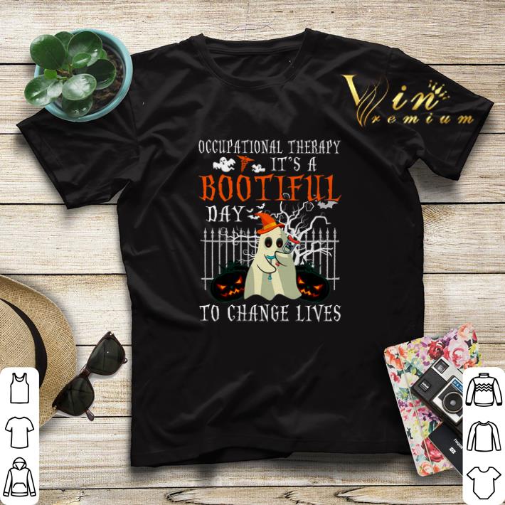 Occupational Therapy It s A Bootiful Day To Change Lives shirt sweater 4 - Occupational Therapy It's A Bootiful Day To Change Lives shirt sweater