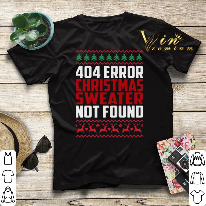 404 Error Christmas Sweater Not Found shirt sweater 4 - 404 Error Christmas Sweater Not Found shirt sweater