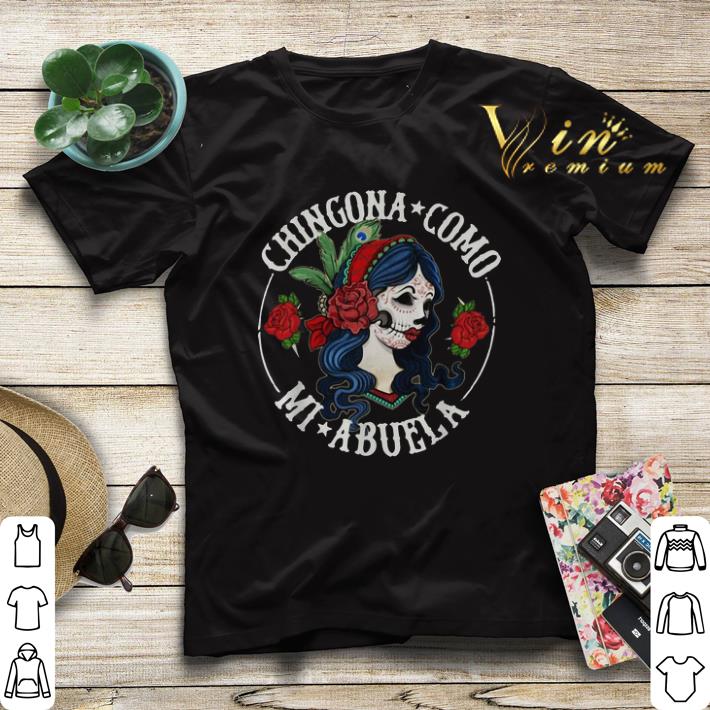 Chingona como mi abuela shirt sweater 4 - Chingona como mi abuela shirt sweater