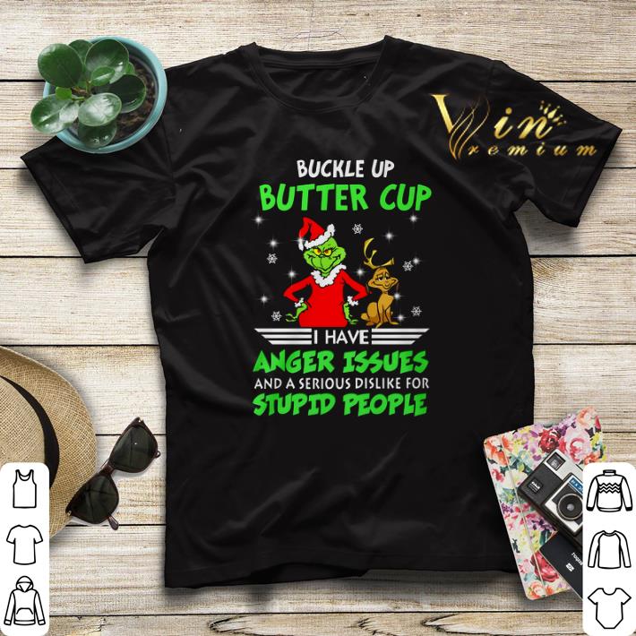 Grinch buckle up butter cup i have anger issues stupid people shirt sweater Grinch buckle up butter cup i have anger issues stupid people shirt sweater 4 - Grinch buckle up butter cup i have anger issues stupid people shirt sweater
